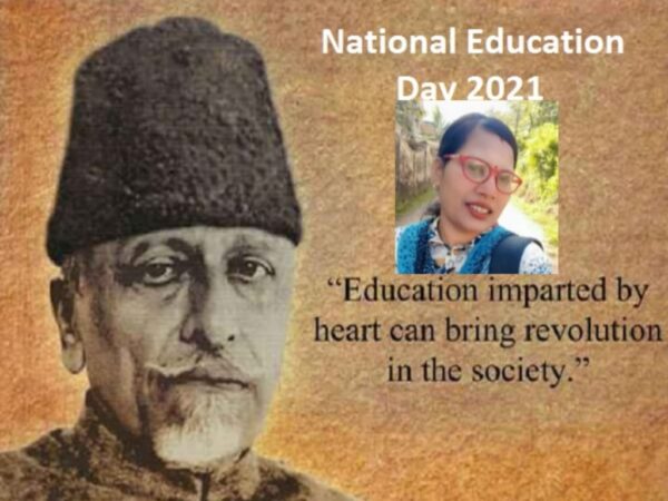ನವೆಂಬರ್‌ 11ಮೌಲಾನ ಅಬುಲ್ ಕಲಾಮ್‌ ಜನ್ಮದಿನದ ಅಂಗವಾಗಿ ರಾಷ್ಟ್ರೀಯ ಶಿಕ್ಷಣ ದಿನ